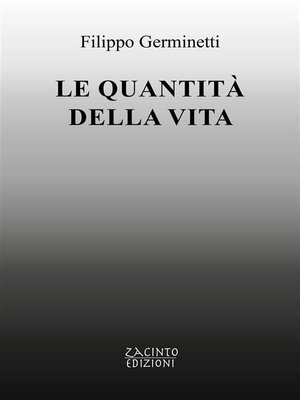 cover image of Le quantità della vita